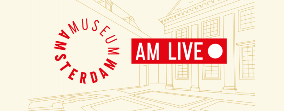 Amsterdams Museum - AM Live