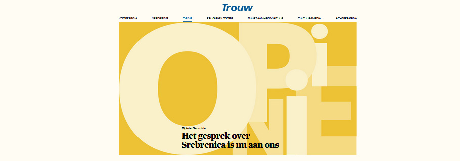 Trouw opinie: Het gesprek over Srebrenica is nu aan ons