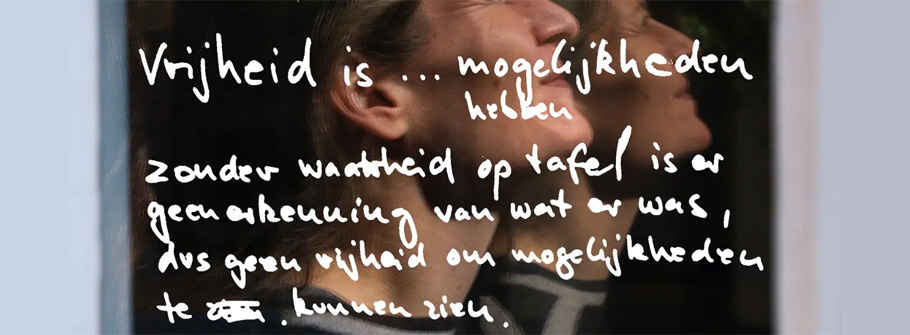 Nicole Immler in VN: Vrijheid is... mogelijkheden hebben - zonder waarheid op tafel is er geen erkenning van wat er was, dus geen vrijheid om mogelijkheden te kunnen zien.